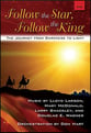 Follow the Star Follow the King SATB Choral Score cover